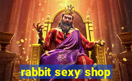 rabbit sexy shop